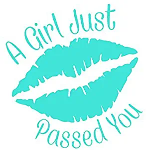 KCD A Girl Just Passed You Lips Vinyl Decal Sticker | Cars Trucks Vans Walls Laptops Cups | Light Blue | 5.5 inches | KCD1341LBL