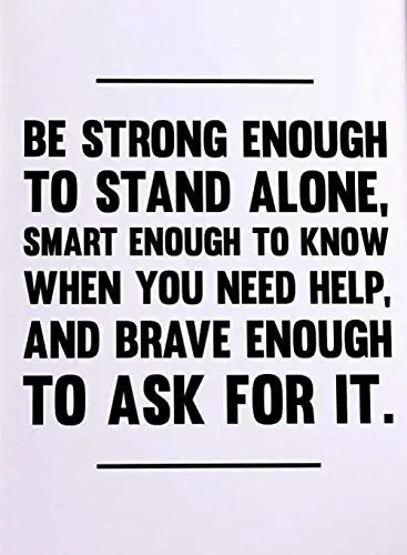 Be Strong Enough To Stand Alone Poster Print, Inspirational Print, Motivational Quotes, Office Art, Cubicle Picture, Home Wall Decor Unframed