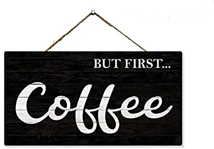 Chico Creek Signs But First Coffee Sign Wood Bar Corner Hanging Wood Signs Home Wall Art Kitchen Station Decorations Rustic Farmhouse Office Small Plaque Decor 5x10 Gift SP-05100002013
